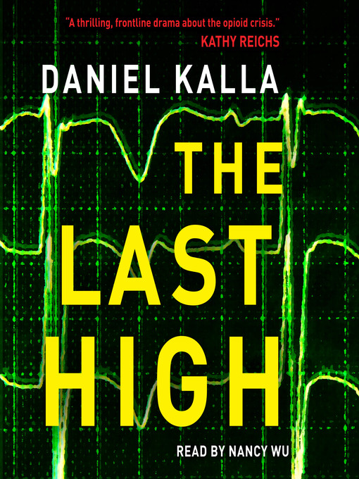 Title details for The Last High by Daniel Kalla - Wait list
